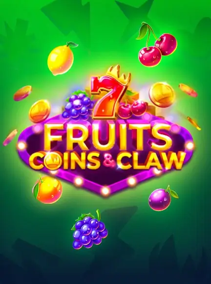 FRUITS COINS CLAW